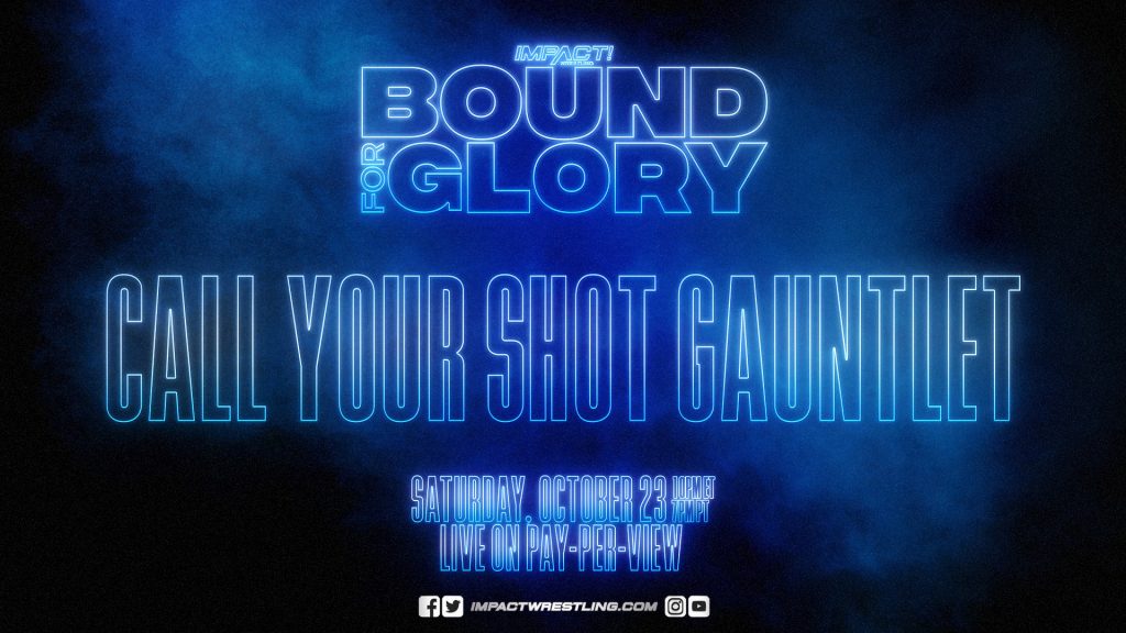 Bound For Glory 2021: annunciato un Call Your Shot Gauntlet
