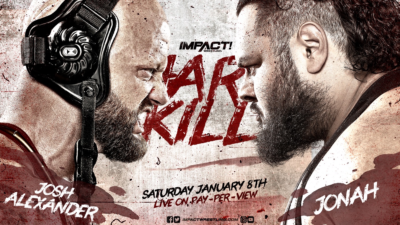 Josh Alexander enfrentará a Jonah en IMPACT Wrestling Hard To Kill